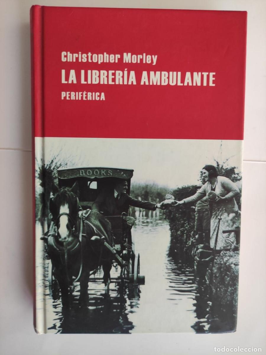 Libros de segunda mano: La librer&iacute;a ambulante -Christopher Morley,