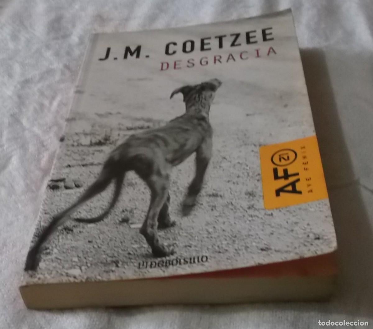 Libros de segunda mano: desgracia J.M Coetzee ave fenix primera edicion 2002