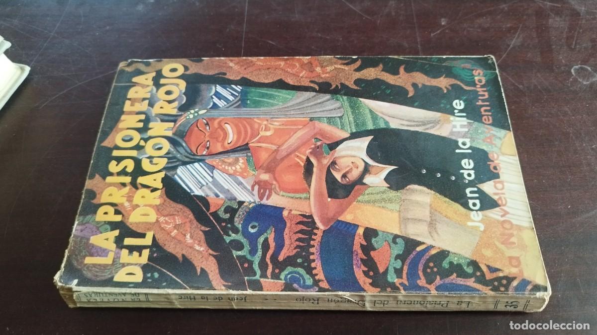Libros de segunda mano: LA PRISIONERA DEL DRAGON ROJO / JEAN DE LA HIRE / CJA 410 / IBERIA