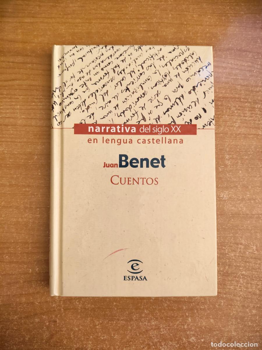 Libros de segunda mano: Cuentos - Juan Benet - Narrativa del siglo XX en lengua castellana - Espasa, 1999
