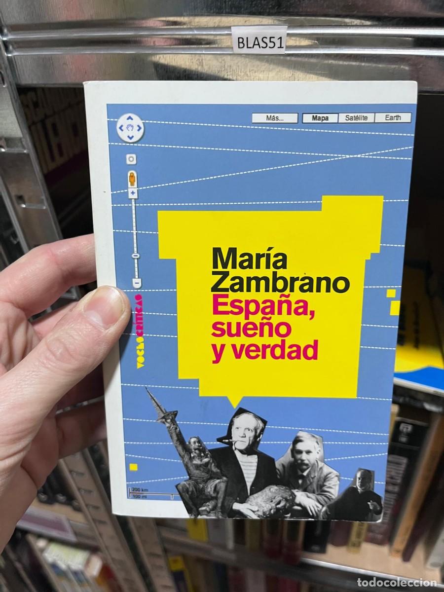 Libros de segunda mano: BLAS51 + Espa&ntilde;a, sue&ntilde;o y verdad + Mar&iacute;a Zambrano + Voces Cr&iacute;ticas / Diario P&uacute;blico +