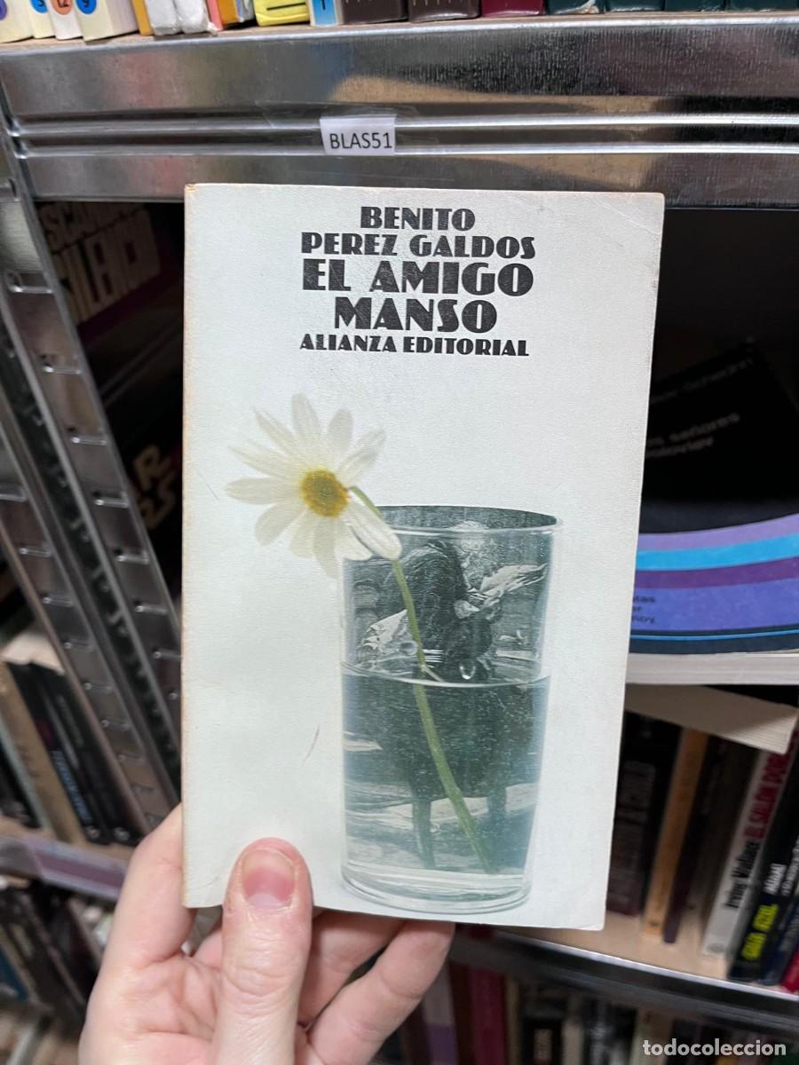 Libros de segunda mano: BLAS51 + El amigo Manso + Benito P&eacute;rez Gald&oacute;s + Alianza Editorial +