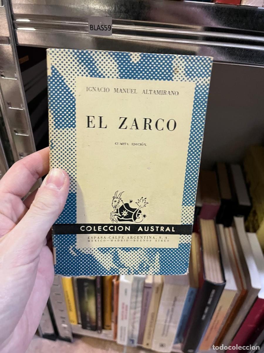 Libros de segunda mano: BLAS59 + El Zarco + Ignacio Manuel Altamirano + Espasa-Calpe Argentina (Colecci&oacute;n Austral) +