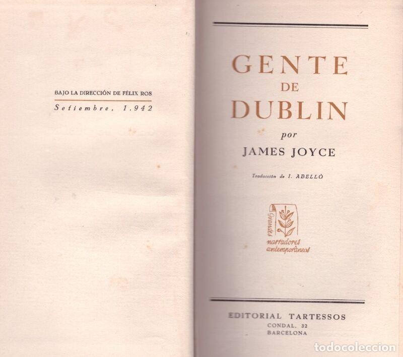 Gebrauchte B&uuml;cher: GENTE de DUBLIN - Joyce, James - Ed.Tartessos. - 1942, 1&ordf; Ed.