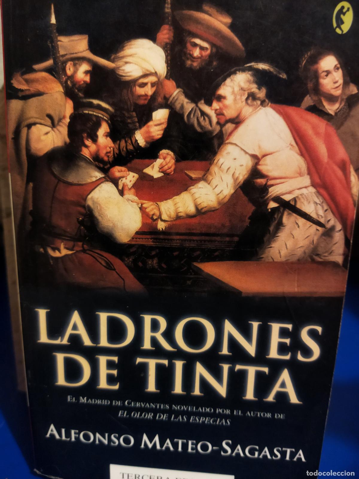 Libros de segunda mano: Ladrones de tinta Alfonso Mateo Sagasta