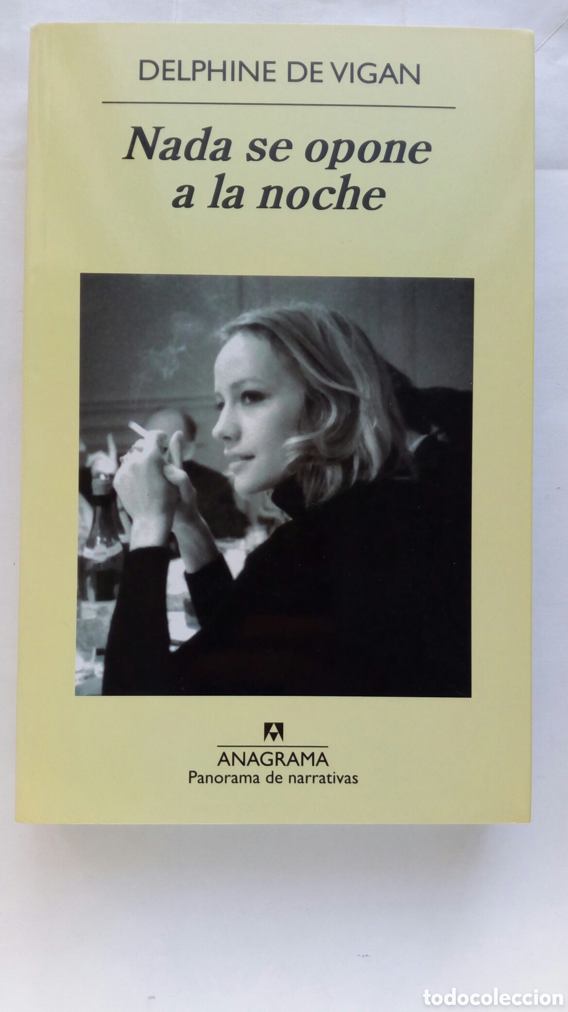 Libros de segunda mano: Nada se opone a la noche. Delphine de Vigan.