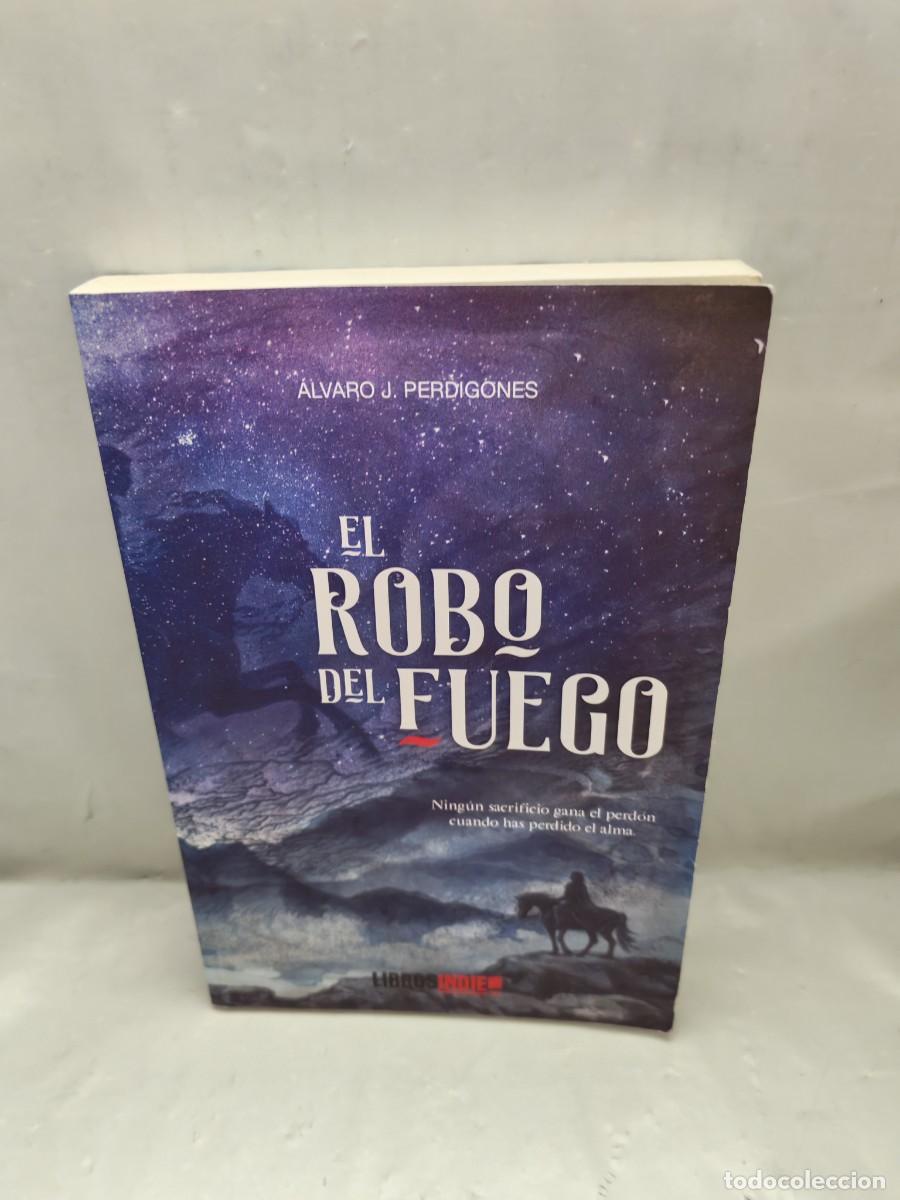 Second hand books: El Robo del Fuego (Primera edici&oacute;n)