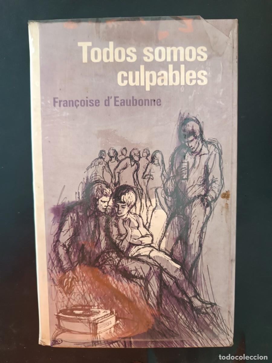 Libros de segunda mano: Todos somos culpables Fran&ccedil;oise d&rsquo;Eaubonne
