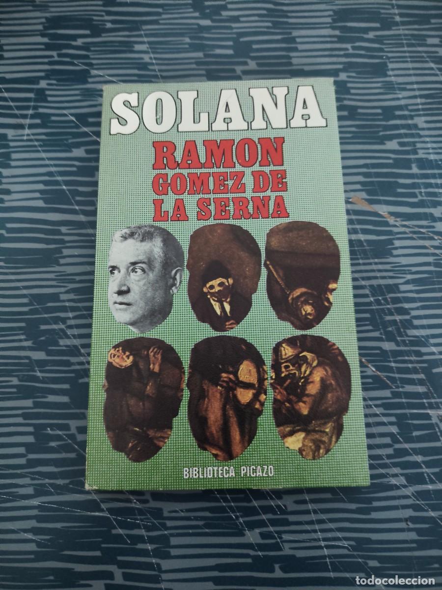 Libros de segunda mano: JOSE GUTI&Eacute;RREZ SOLANA,RAMON G&Oacute;MEZ DE LA SERNA, EDICIONES PICAZO,1972,210 P&Aacute;GINAS