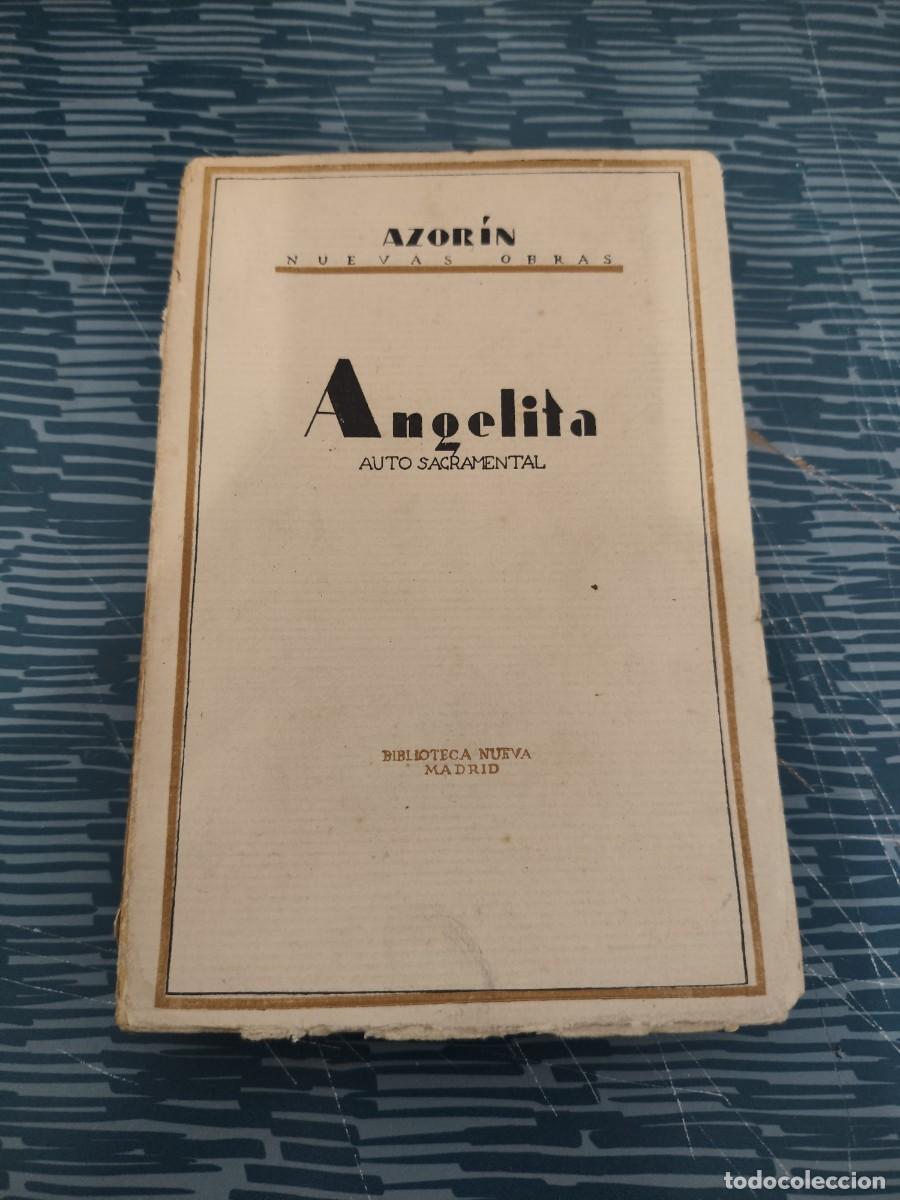 Libros de segunda mano: AZOR&Iacute;N,ANGELITA,AUTO SACRAMENTAL, BIBLIOTECA NUEVA,1930,256 P&Aacute;GINA.