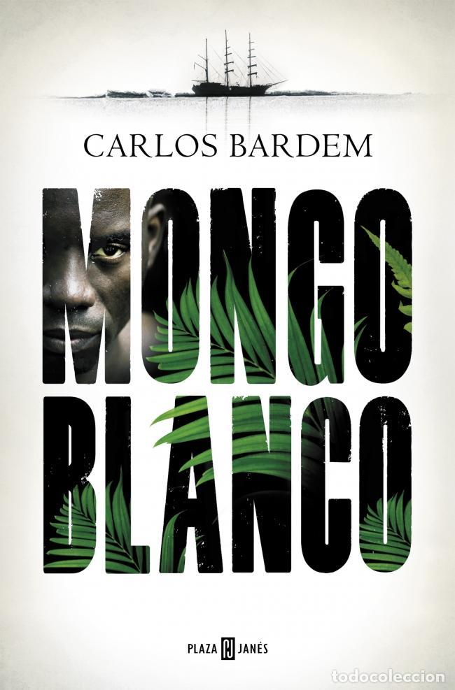 Gebrauchte B&uuml;cher: Mongo blanco. - Bardem, Carlos.