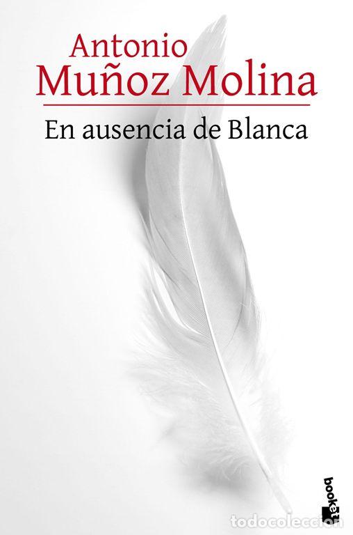 Libros de segunda mano: En ausencia de Blanca. - Mu&ntilde;oz Molina, Antonio.