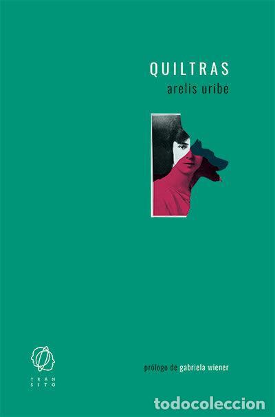 Livres d'occasion: Quiltras. - Uribe, Arelis.