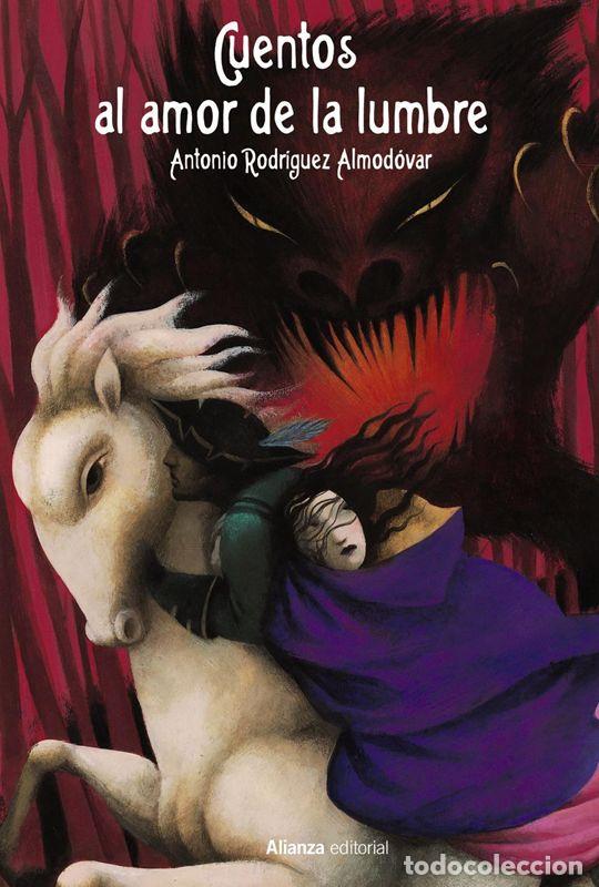Libros de segunda mano: Cuentos al amor de la lumbre. - Rodr&iacute;guez Almod&oacute;var, Antonio.