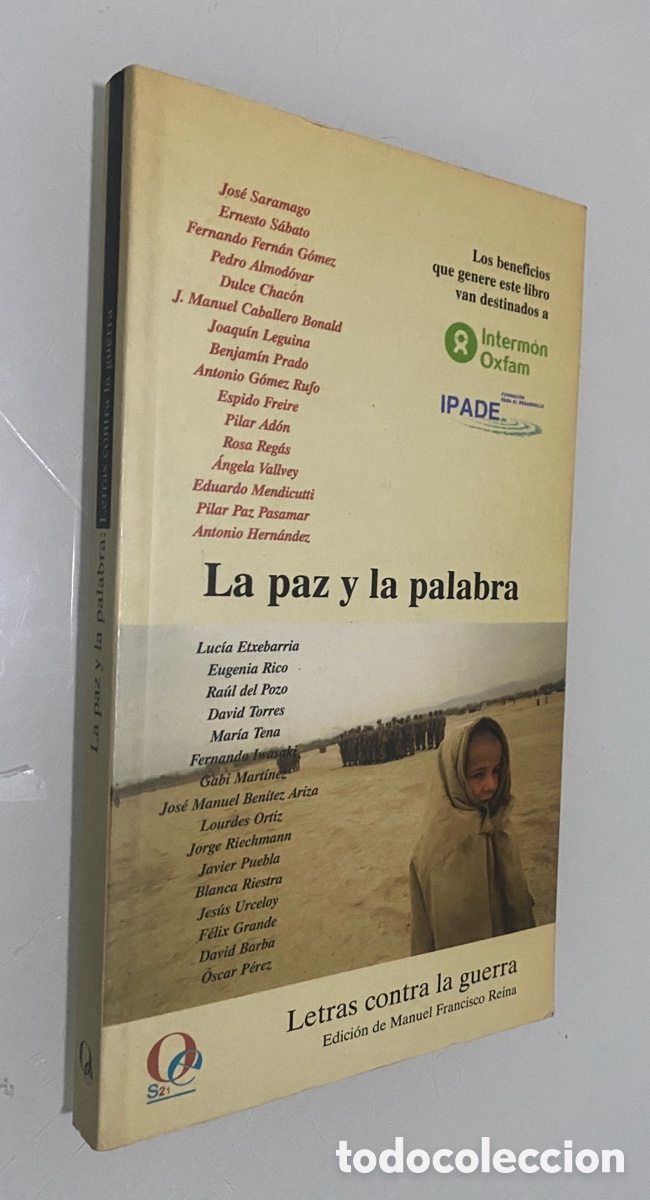 Libros de segunda mano: La paz y la palabra: Letras contra la guerra - REINA, Manuel Francisco (Ed.) / VV.AA.