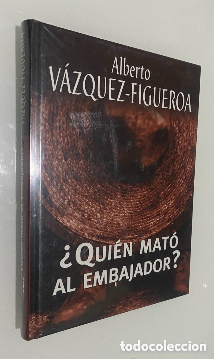 Libros de segunda mano: &iquest;Qui&eacute;n mat&oacute; al Embajador? - V&Aacute;ZQUEZ-FIGUEROA, Alberto