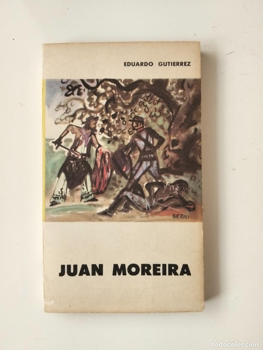 Libros de segunda mano: Juan Moreira [Eduardo Guti&eacute;rrez]