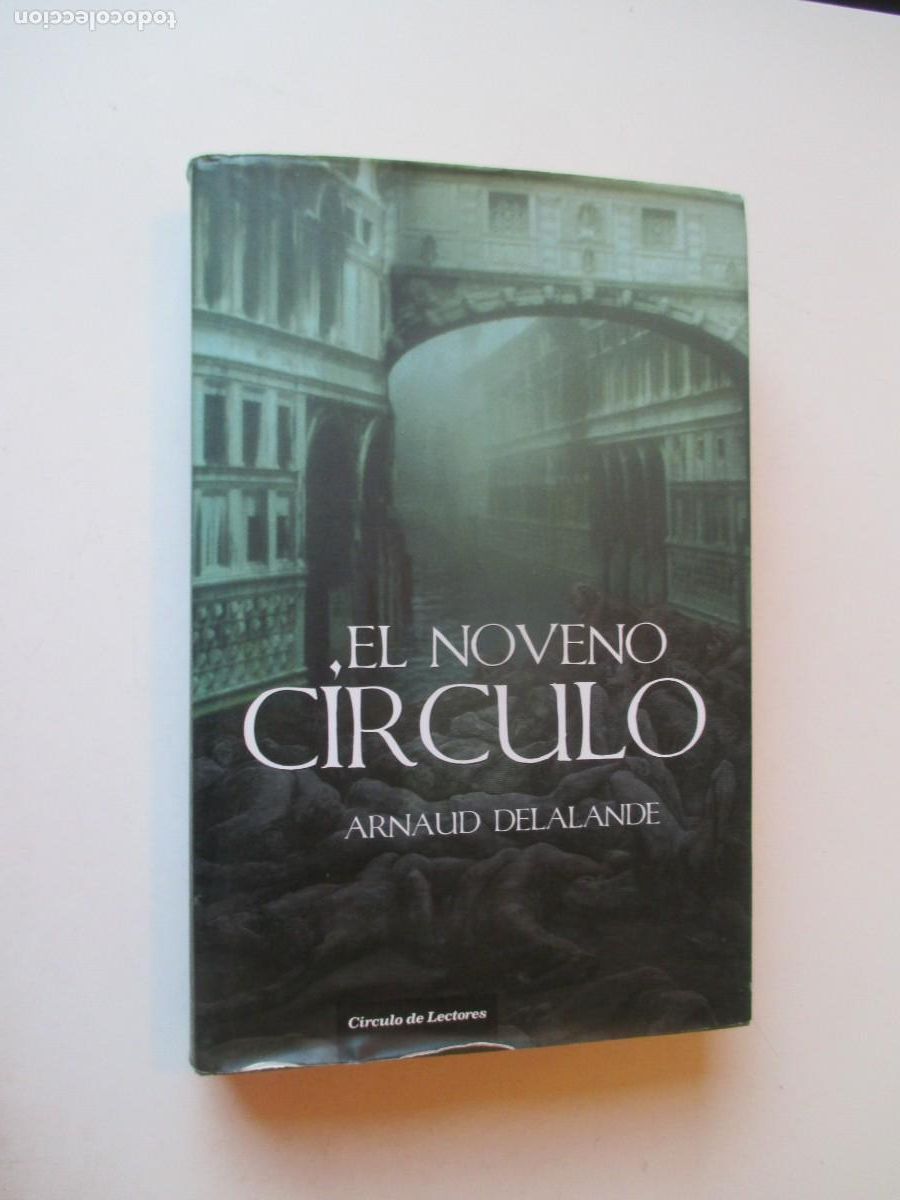 Libros de segunda mano: ARNAUD DELALANDE El noveno c&iacute;rculo W40247