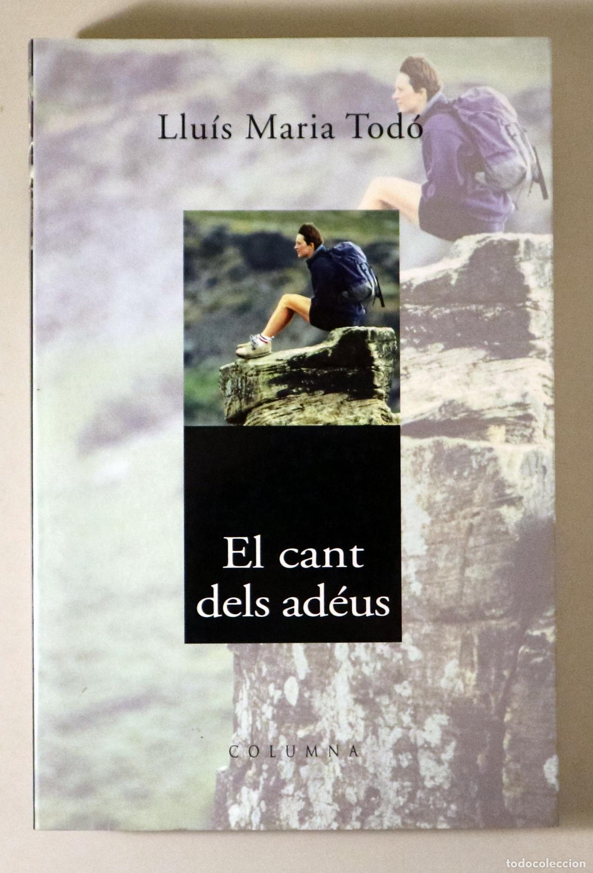 Gebrauchte B&uuml;cher: TOD&Oacute;, Lluis Maria - EL CANT DELS AD&Eacute;US - Barcelona 2001 - 1a edici&oacute;