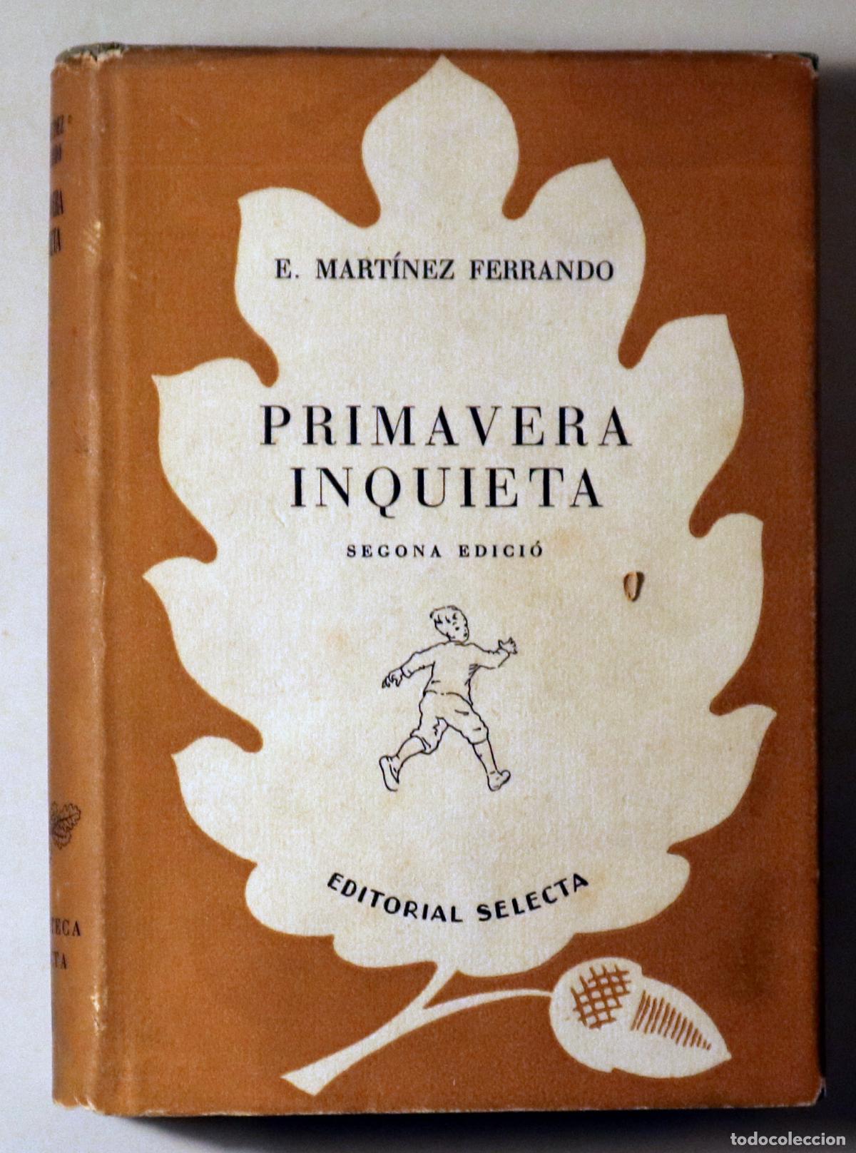 Gebrauchte B&uuml;cher: MART&Iacute;NEZ FERRANDO, E. - PRIMAVERA INQUIETA - Barcelona 1947