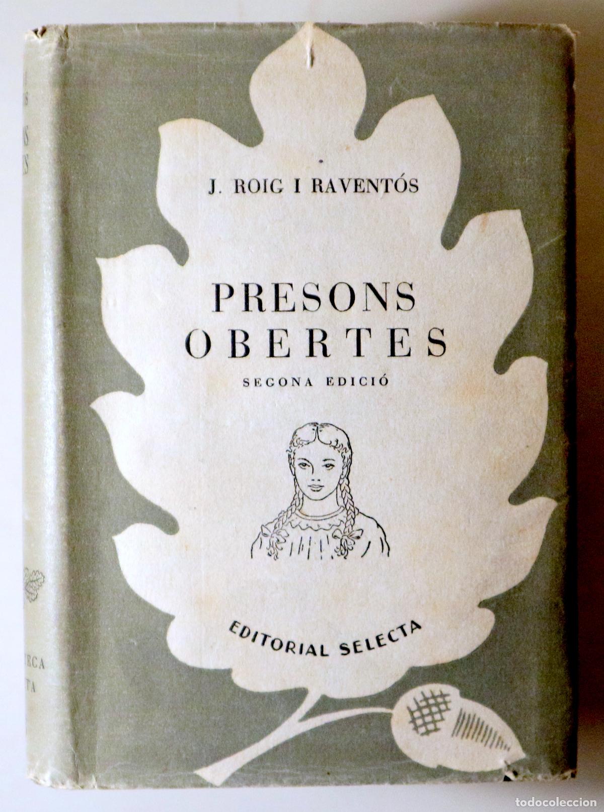 Gebrauchte B&uuml;cher: ROIG I RAVENT&Oacute;S, J. - PRESONS OBERTES - Barcelona 1948