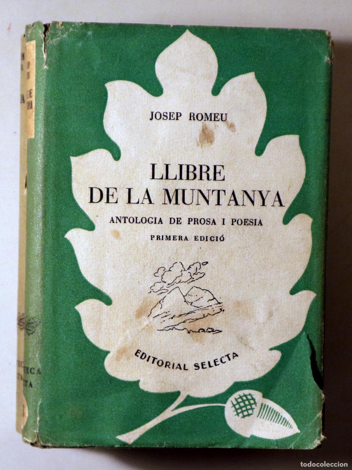 Gebrauchte B&uuml;cher: ROMEU, Josep - LLIBRE DE LA MUNTANYA. Antologia de prosa i poesia - Barcelona 1952 - 1a edici&oacute;