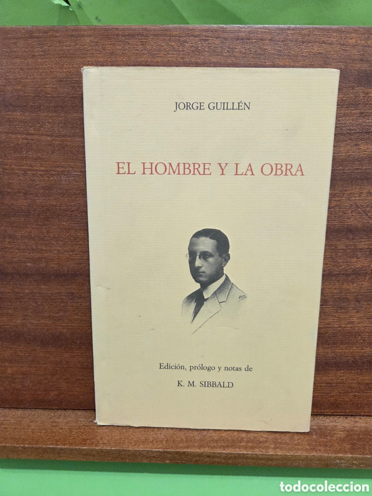 Libros de segunda mano: &rdquo;&rdquo;JORGE GUILL&Eacute;N, EL HOMBRE Y LA OBRA&rdquo;&rdquo;...K.M.SIBBALD...1990...