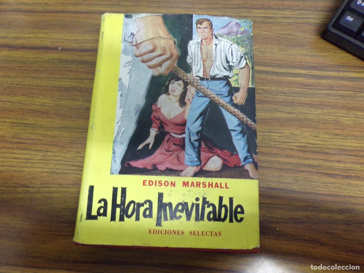 Libros de segunda mano: ESTAMOS LIQUIDANDO. edison marshall. la hora inevitable. ediciones selectas. 1959