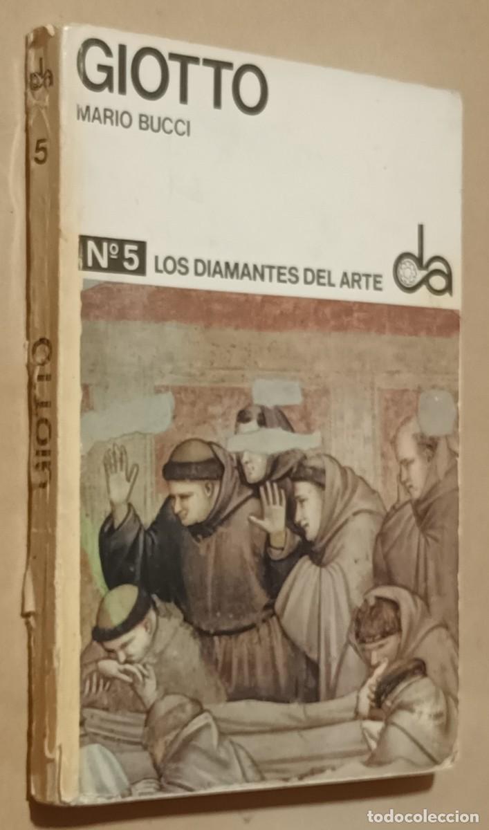 Libros de segunda mano: GIOTTO - MARIO BUCCI - LOS DIAMANTES DEL ARTE N&ordm; 5 - TORAY - 1971
