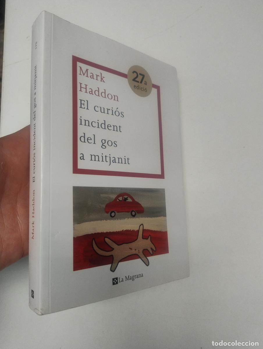 Libros de segunda mano: El curi&oacute;s incident del gos a mitjanit - Mark Haddon