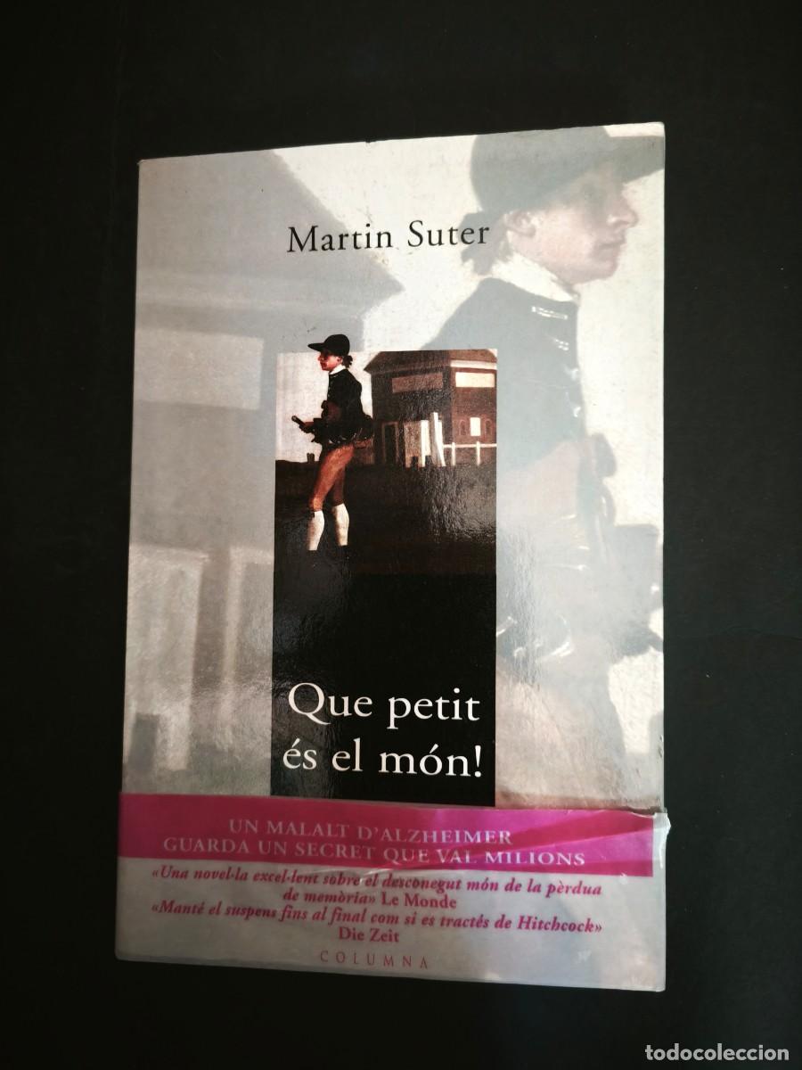 Libros de segunda mano: Que petit &eacute;s el m&oacute;n! - Martin Suter