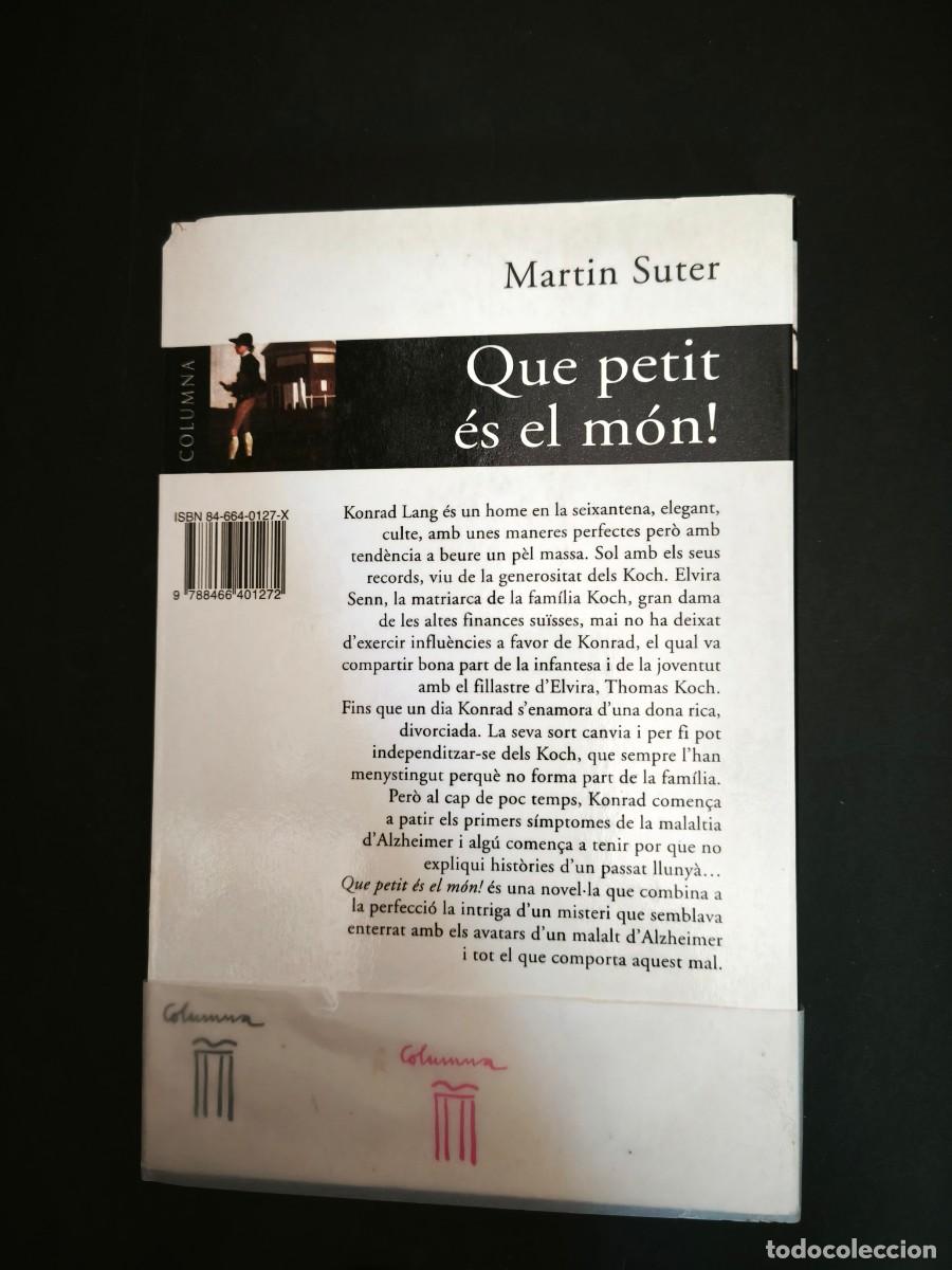 Libros de segunda mano: Que petit &eacute;s el m&oacute;n! - Martin Suter - Foto 2