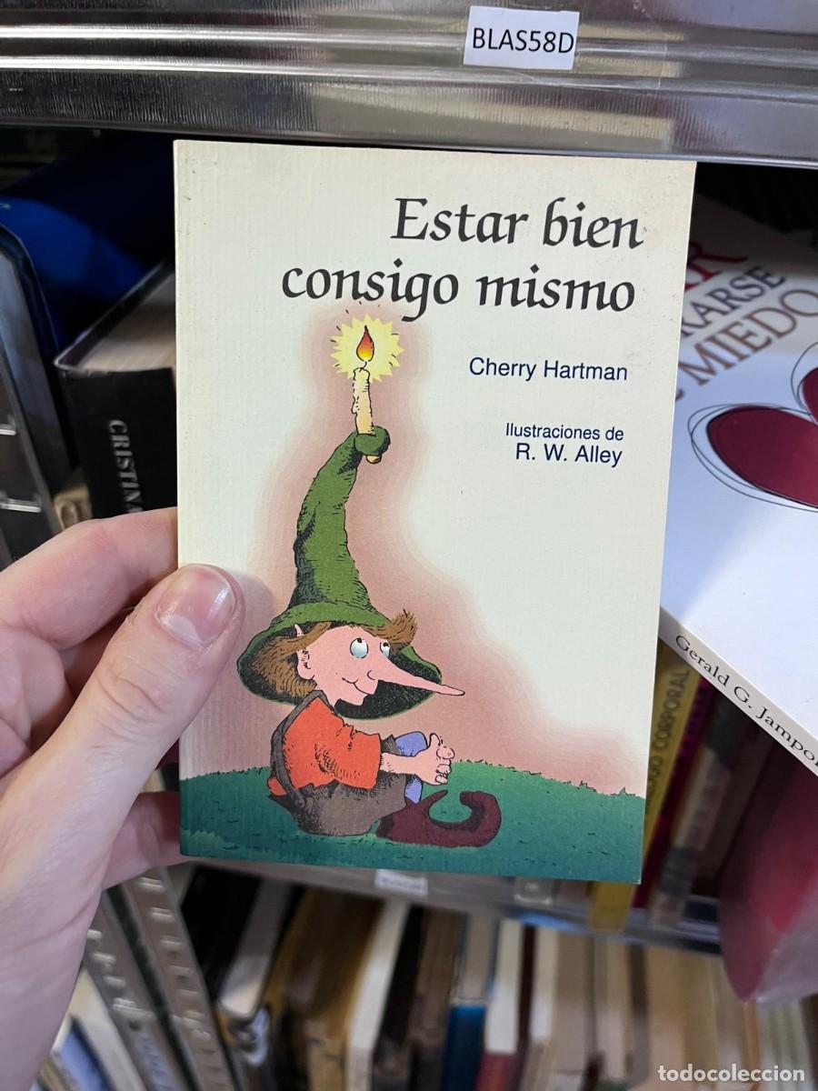 Libros de segunda mano: BLAS58D &middot; Estar bien consigo mismo &middot; Cherry Hartman &middot;