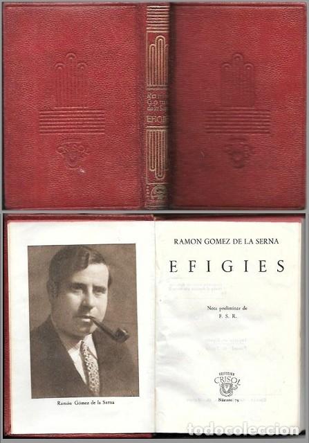 Libros de segunda mano: EFIGIES - COLECCI&Oacute;N CRISOL N&ordm; 79 - GOMEZ DE LA SERNA, RAMON - A-CRISOL-1995
