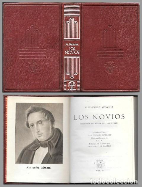 Libros de segunda mano: LOS NOVIOS (HISTORIA MILANESA DEL SIGLO XVIII) - COLECCION CRISOL N&ordm; 25 - MANZONI, A.- A-CRISOL-1997