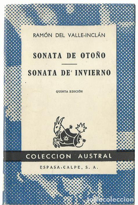 Libros de segunda mano: Ram&oacute;n del VALLE-INCL&Aacute;N : Sonata de oto&ntilde;o / Sonata de invierno. (col. Austral, 1966)