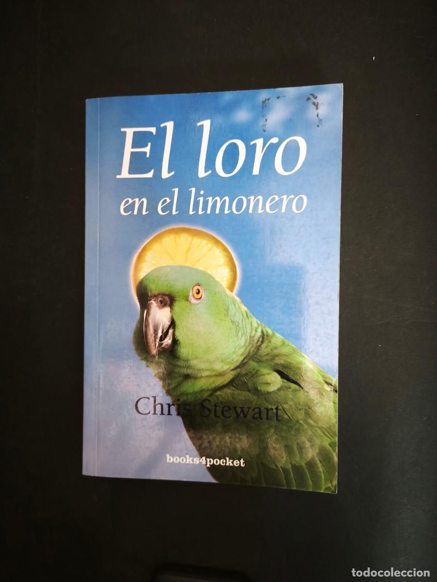 Libros de segunda mano: El loro en el limonero - Chris Stewart
