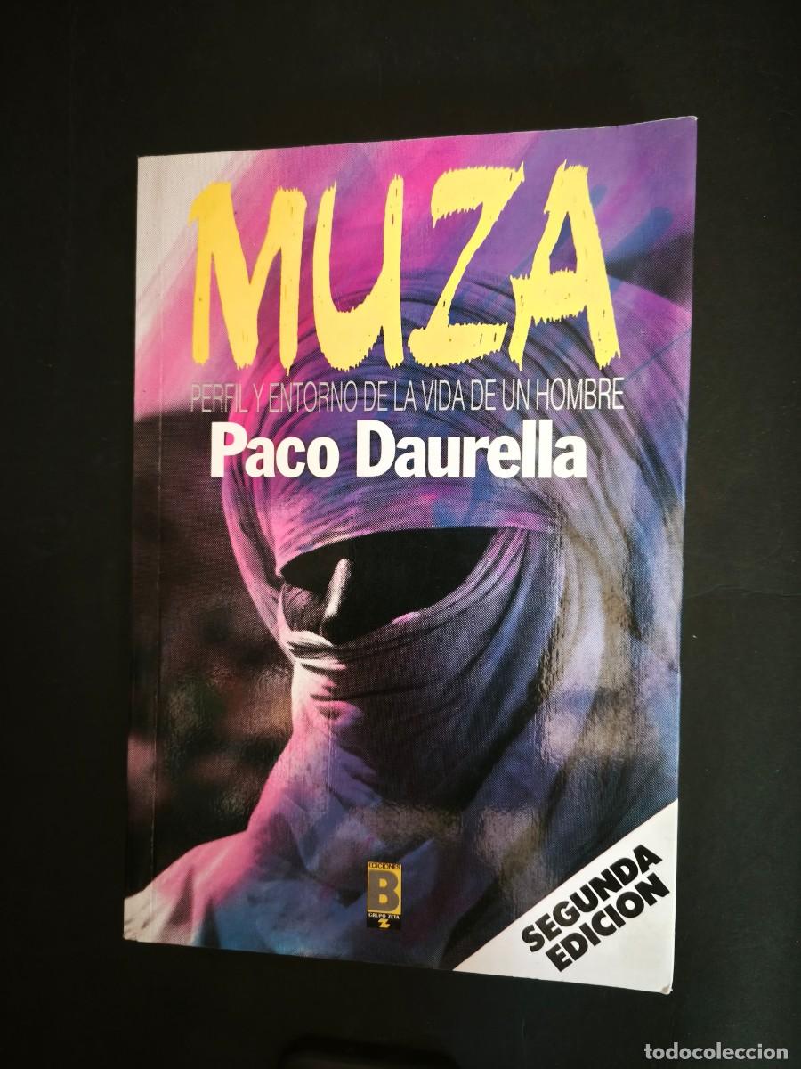 Libros de segunda mano: Muza. Perfil y entorno de la vida de un hombre - Paco Daurella