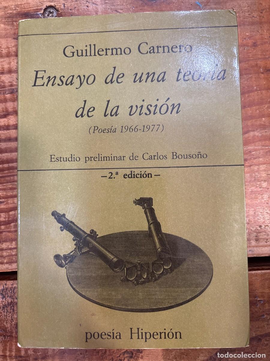 Libros de segunda mano: Ensayo de una teor&iacute;a de la visi&oacute;n: poes&iacute;a 1966-1977 (Poes&iacute;a Hiperi&oacute;n) (Spanish Edition) Carnero, Gui
