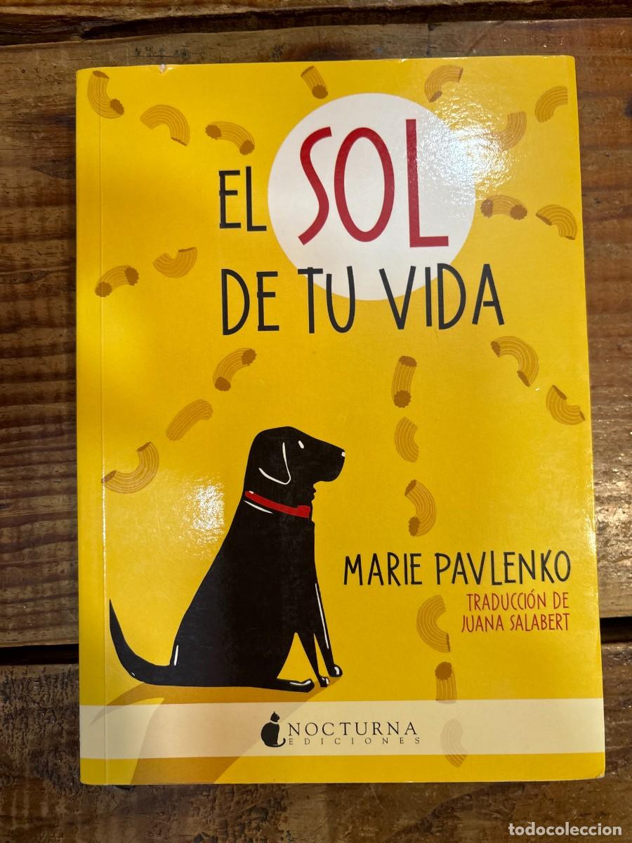 Libros de segunda mano: El sol de tu vida Pavlenko, Marie Idioma: Espa&ntilde;ol