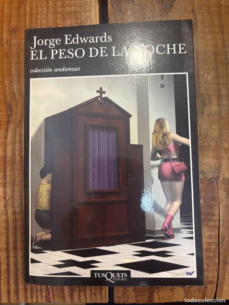 Libros de segunda mano: El peso de la noche (Andanzas) (Spanish Edition) Edwards, Jorge