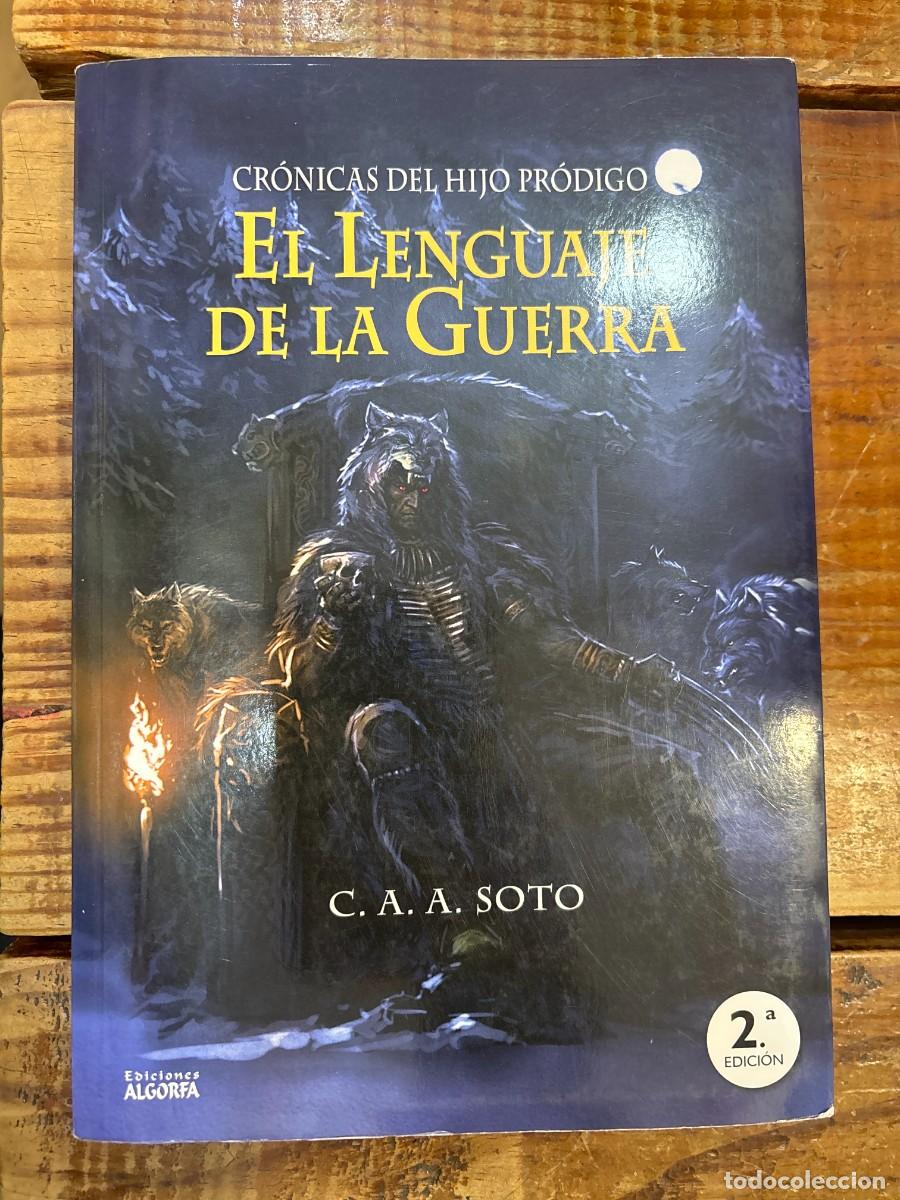 Libros de segunda mano: El lenguaje de la guerra: Cr&oacute;nicas del hijo pr&oacute;digo: La llave de Meri&oacute;n I Libro 1 de 2: La llave de