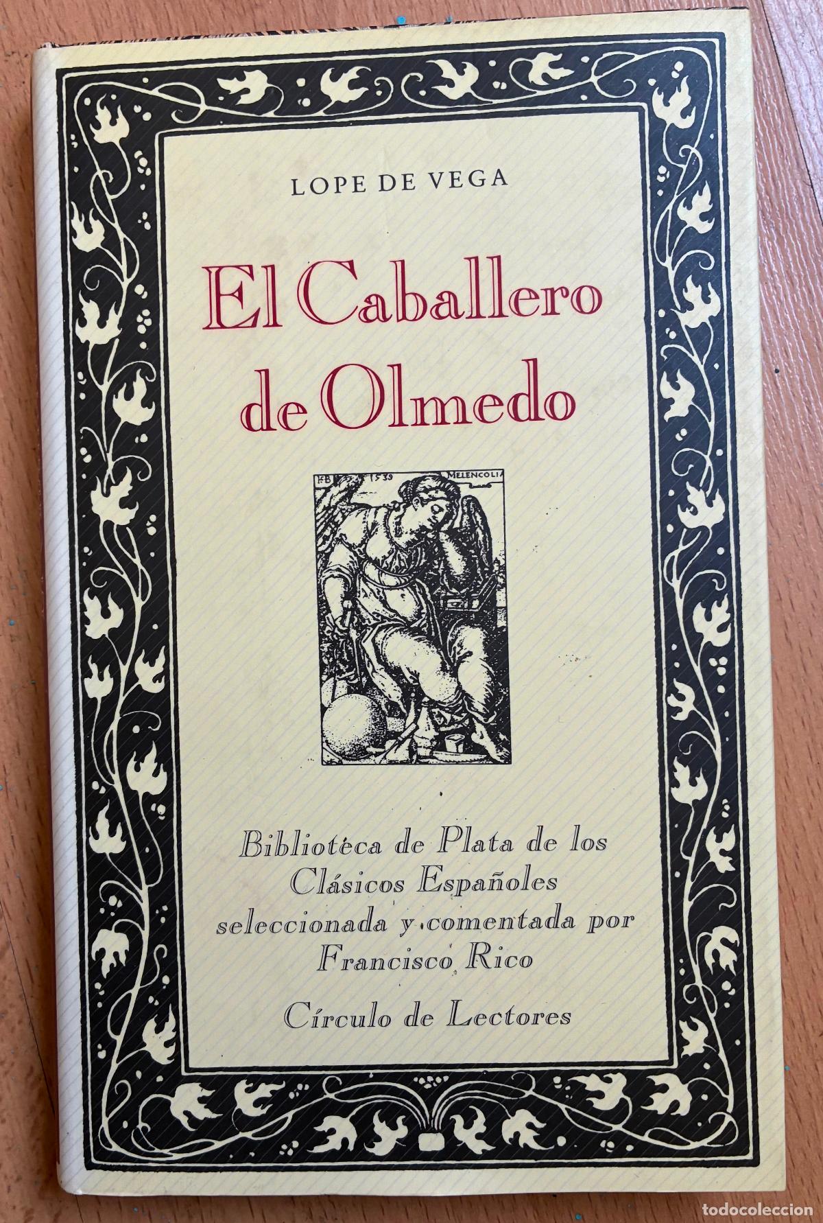 Libros de segunda mano: EL CABALLERO DE OLMEDO, Lope De Vega