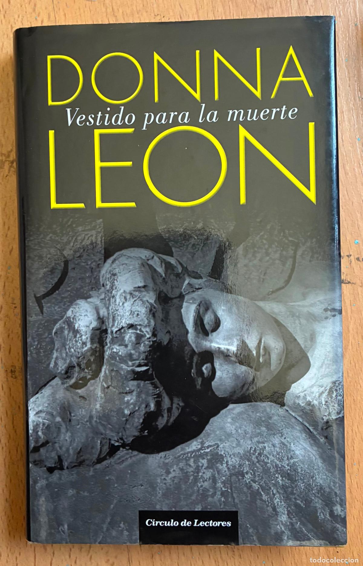 Libros de segunda mano: VESTIDO PARA LA MUERTE, DONNA LEON, Circulo de Lectores