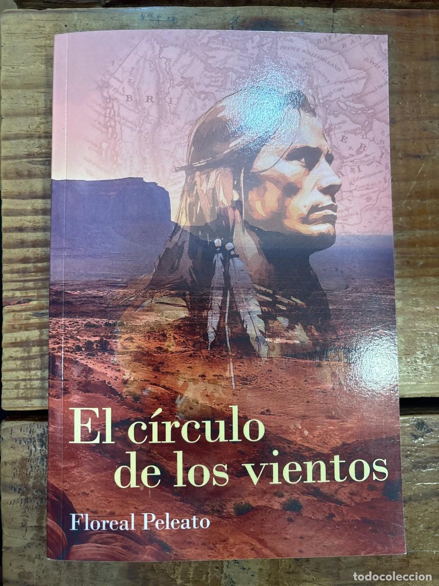Libros de segunda mano: El c&iacute;rculo de los vientos (Spanish Edition) Peleato, Floreal
