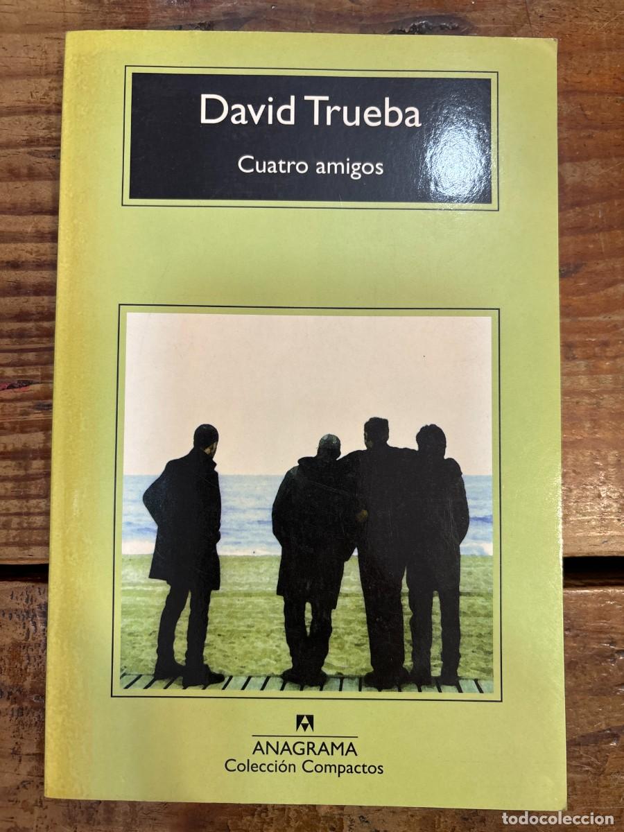 Libros de segunda mano: Cuatro amigos (Spanish Edition) Trueba, David