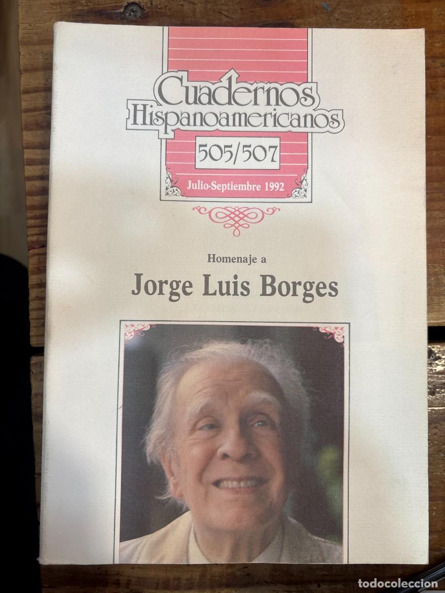 Libros de segunda mano: Cuadernos Hispanoamericanos 505 / 507. Homenaje a Jorge Luis Borges. TRSAAA Borges, Jorge Luis.