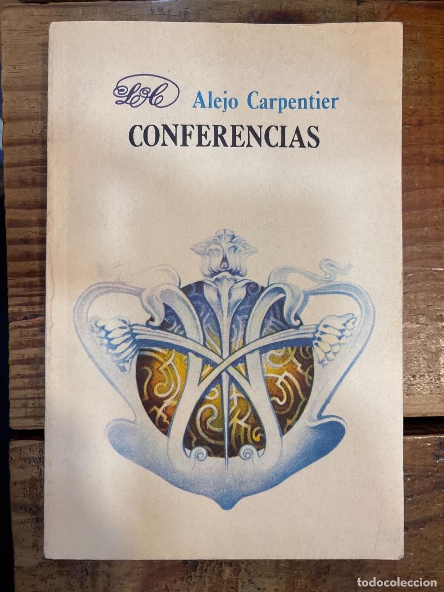 Libros de segunda mano: Conferencias Alejo Carpentier TRSA Alejo Carpentier