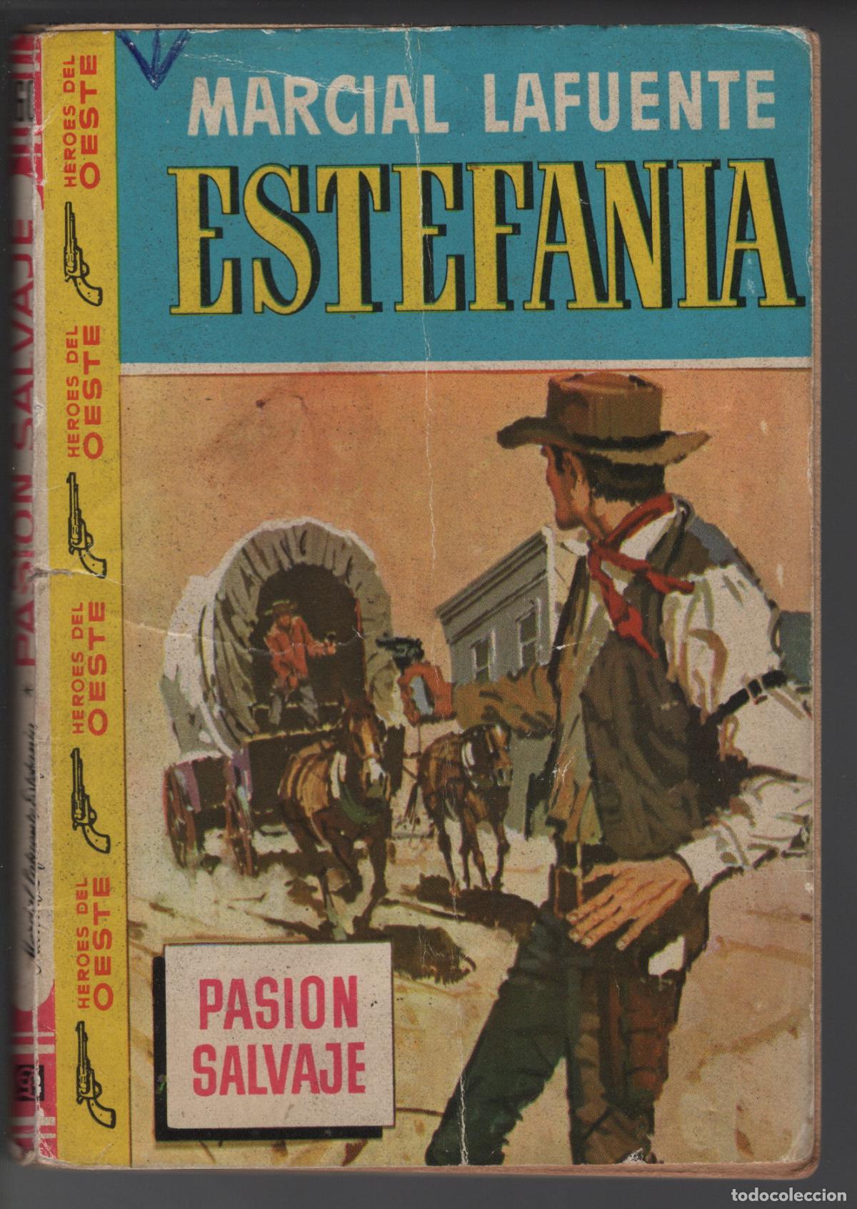 Libros de segunda mano: HEROES DEL OESTE 160 - PASI&Oacute;N SALVAJE - ESTEFANIA - BOLSILIBRO - EDITORIAL BRUGUERA