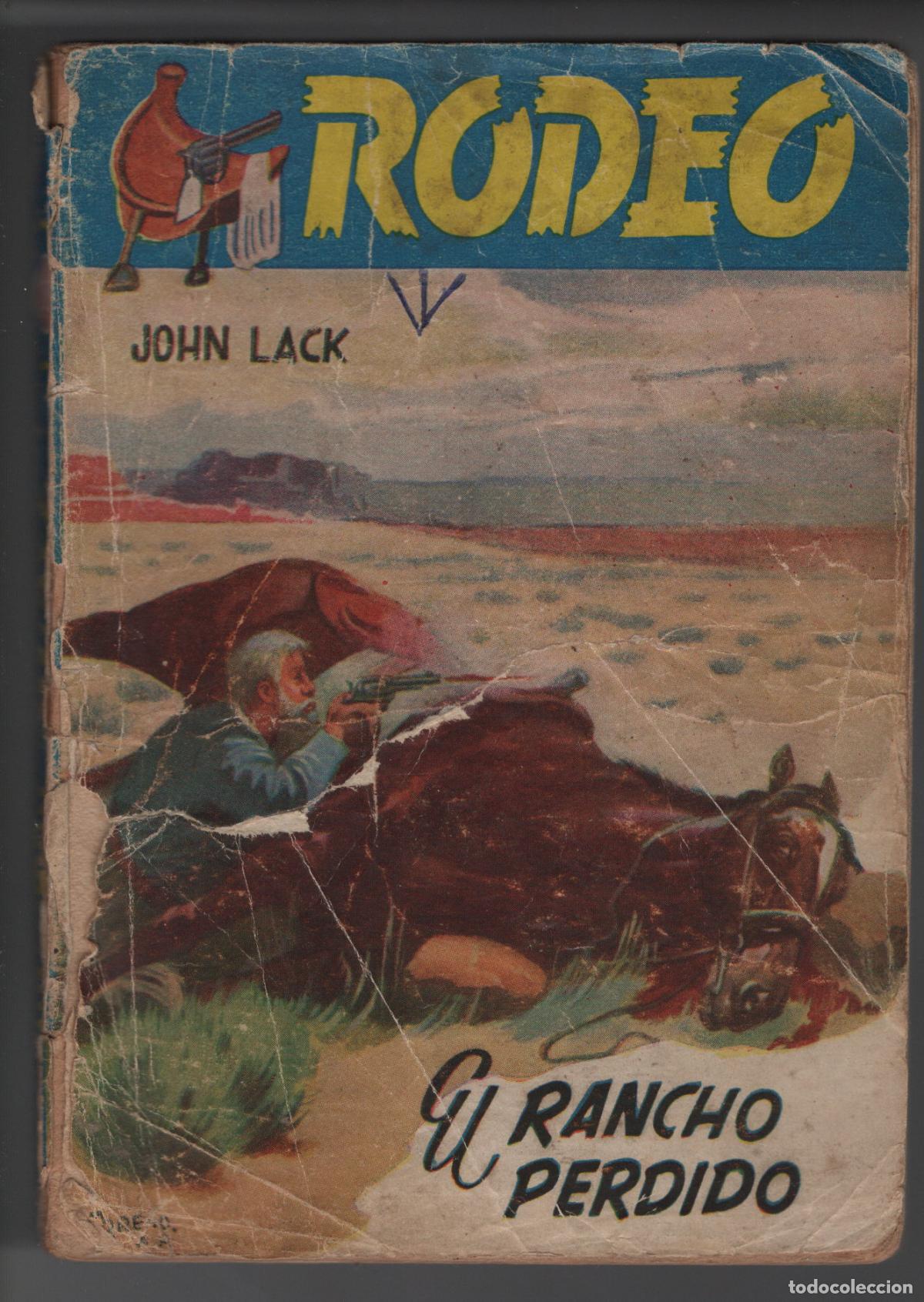 Libros de segunda mano: RODEO 52 - EL RANCHO PERDIDO - JOHN LACK - BOLSILIBRO - EDITORIAL CIES